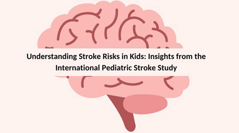 Understanding Stroke Risks in Kids: Insights from the International Pediatric Stroke Study