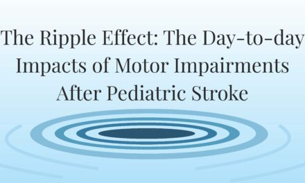 The Ripple Effect: The Day-to-day Impacts of Motor Impairments After Pediatric Stroke